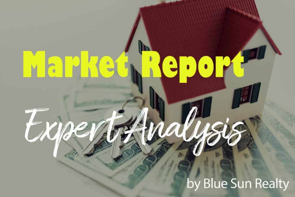 Real Estate Market Report - Blue Sun Realty